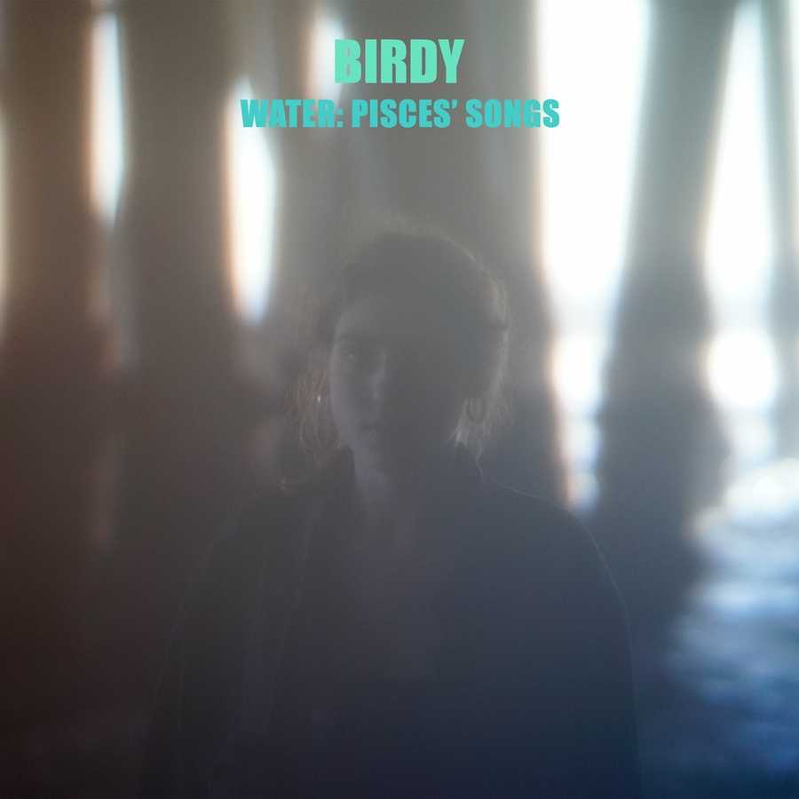 Birdy - Water - Pisces Songs (EP)